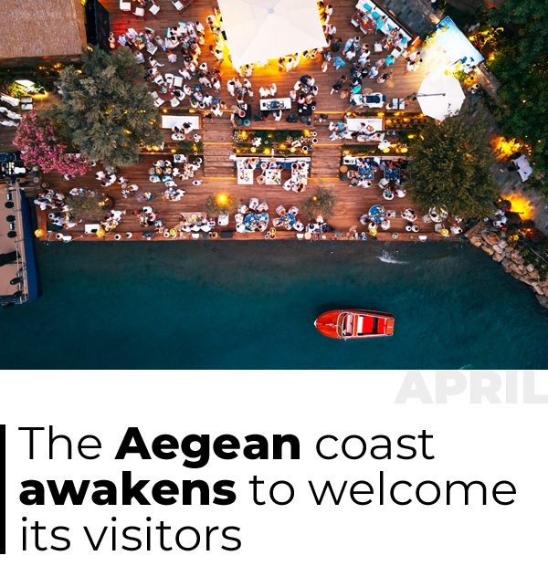 E-Magazine 04 - The Aegean cost awakens to welcome its visitors