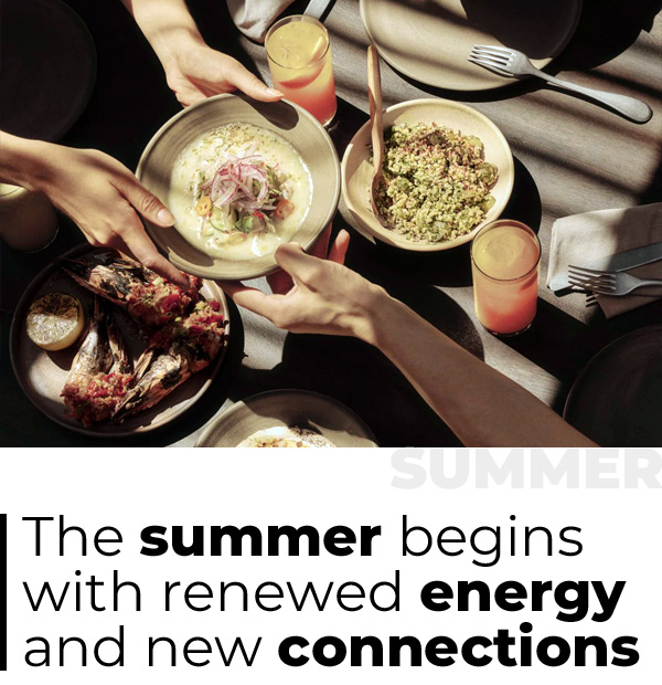 E-Magazine 05 - The summer begins with renewed energy and new connections